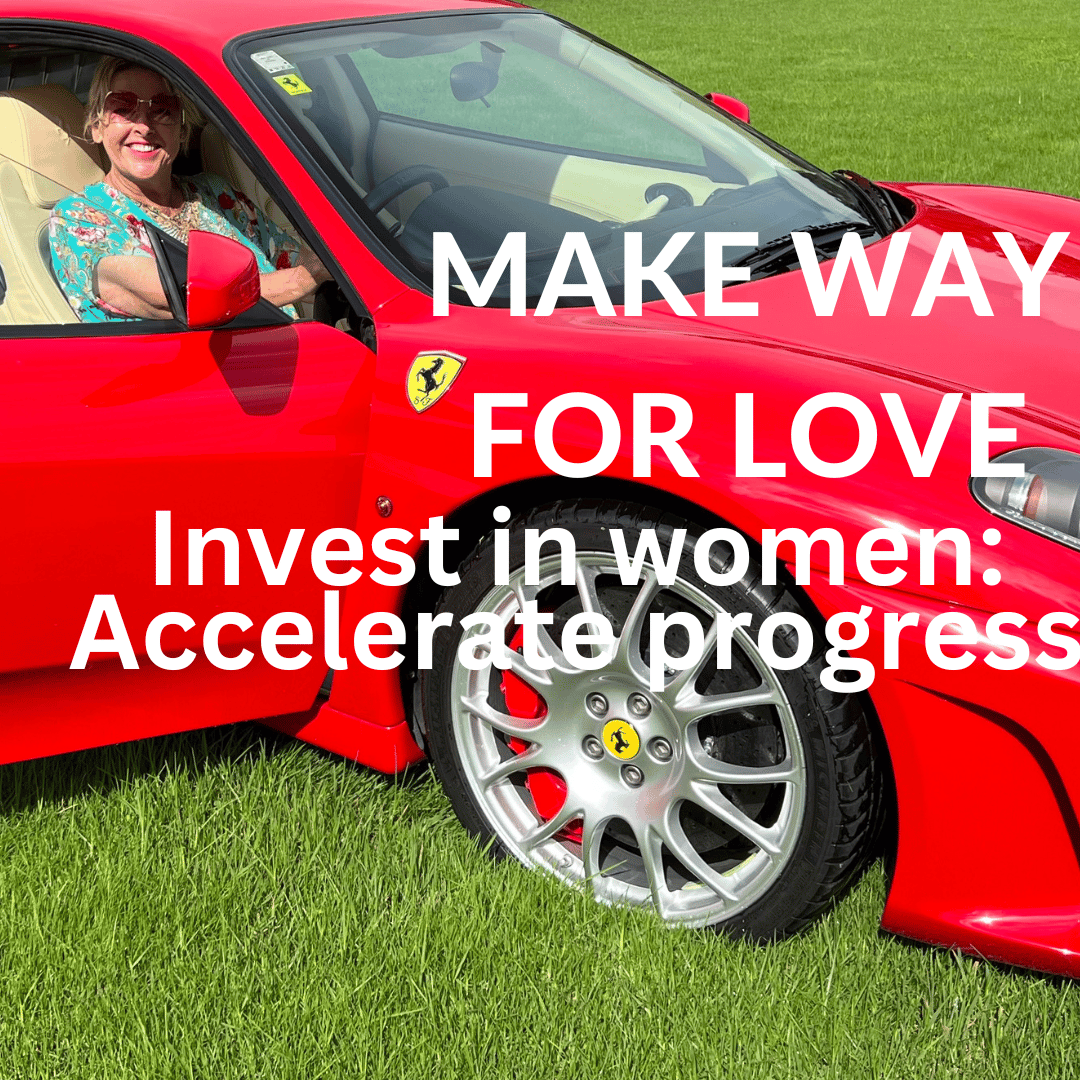 Invest in women Accelerate progress make way for love ferrari frida