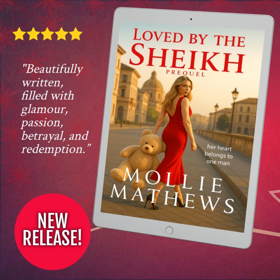 LOVED-BY-THE-SHEIKH-Prequel sheikh romance by Mollie Mathews